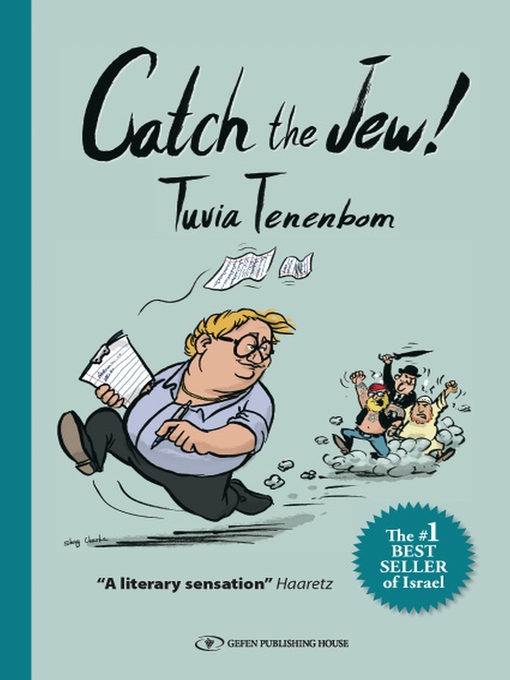 Title details for Catch the Jew! by Tuvia Tenenbom - Available